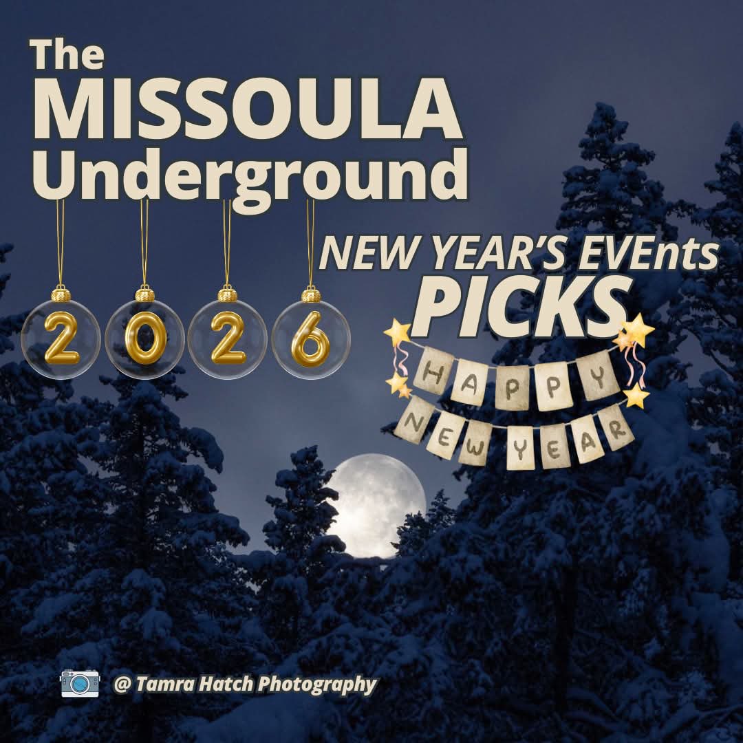 What are you doing for New Year’s Eve? Whether you’re staying close to home, or making a short getaway, The MUG has all the best New Year’s EVEnts PICKS to choose from around Missoula and Western Montana for NYE and also New Year’s Day! bit.ly/48VUhoK