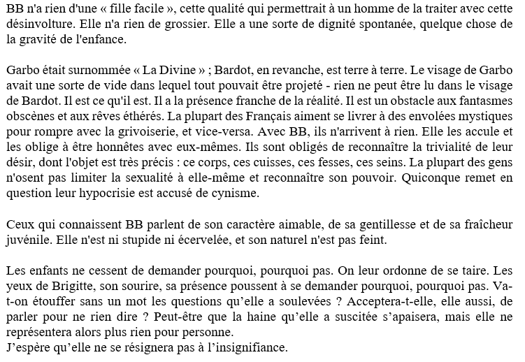 Voici des extraits d’un formidable texte de Simone de Beauvoir sur Brigitte Bardot, la haine qu’elle suscite, sa liberté solaire, ce qui la distingue des autres vedettes et la rend si subversive.
Quand la théorie admire la pratique, quand une féministe écrit sur une femme libre👇