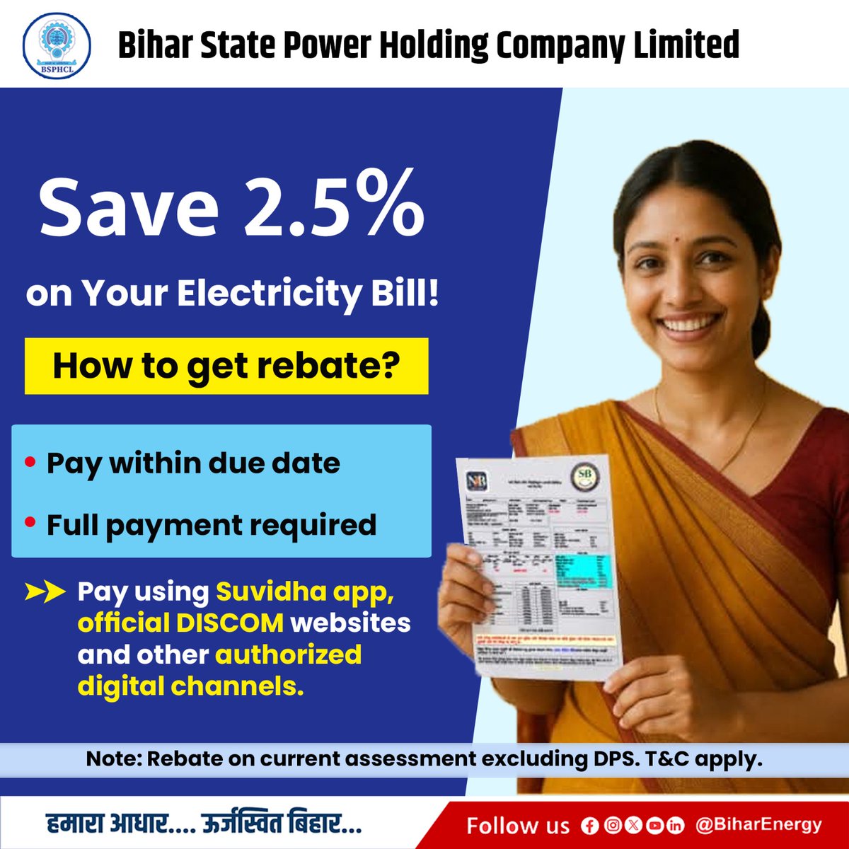 BiharEnergy's tweet photo. Pay your electricity bill on time and save 2.5%! Use the Suvidha app, official DISCOM websites, or other authorised digital channels for payment.

@IPRDBihar 
@EnergyBihar 
@SEVA_NBPDCL 
@SEVA_SBPDCL 

#BiharEnergy #BSPHCL #ElectricityBill #SaveMoney #PayOnTime #DigitalPaymen https://t.co/RV6w8yBBQV