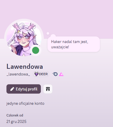 Heja, jako, że dołączyłam dziś na parę serwerów na dc to zostawiam ślad, że tak aktualnie wygląda moje konto i to ja 👍