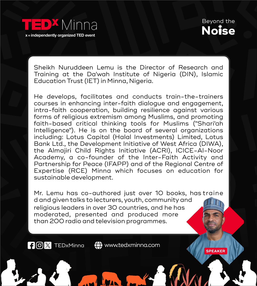 Meet Our Speaker:  Guiding today’s learners into tomorrow’s leaders.

<a href="/NuruddeenLemu/">Sheikh Nuruddeen Lemu OON</a> is the Director of Research and Training at the Da’wah Institute of Nigeria (DIN), Islamic Education Trust (IET) in Minna, Nigeria.