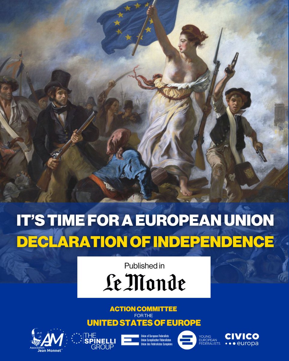 📢 The European Union Declaration of Independence has been published in Le Monde.

Promoted by the Action Committee for the United States of Europe and supported by 70+ European personalities.

👉 Read and sign the Declaration:
🔗 buff.ly/D6OwDan