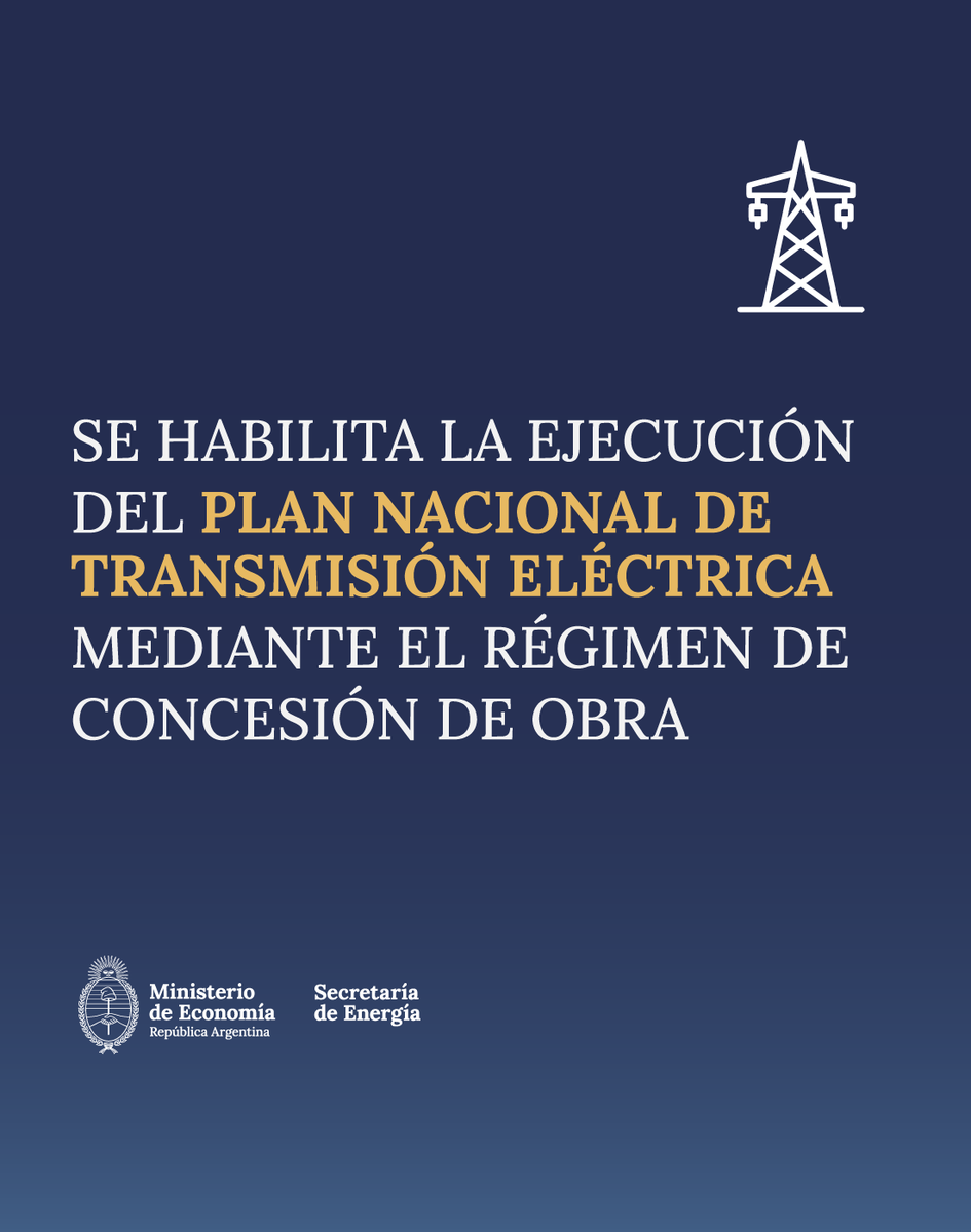 MinEconomia_Ar's tweet photo. El Gobierno dio un paso clave en el Plan Nacional de Ampliación del Sistema de Transporte de Energía Eléctrica, al habilitar la ejecución de obras prioritarias mediante el régimen de concesión de obra.

Con inversión privada, avanza la mejora del sistema eléctrico.

Más información 👇
https://t.co/uk8v57VxNH
