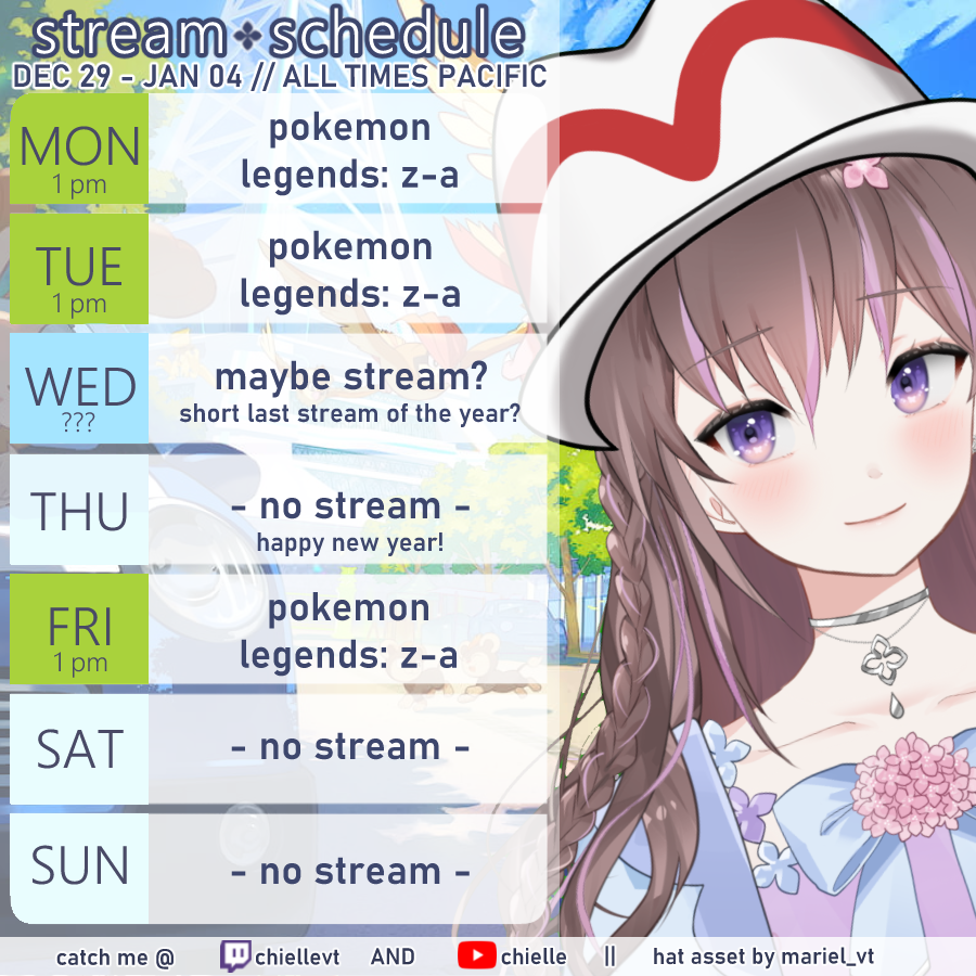 ChielleVT's tweet photo. ☔️ stream sched ~ Dec 29 - Jan 04 🎐

𓇬 wild stream schedule appeared!
𓇬 bet you didn't think you'd see these anymore this year, huh? 
𓇬 ty to the youtube membies that voted! looks like it's pokemon week lol

💜 https://t.co/b06axXBymx
❤️ https://t.co/zSIyYS3vtA https://t.co/aEvmMufHNp