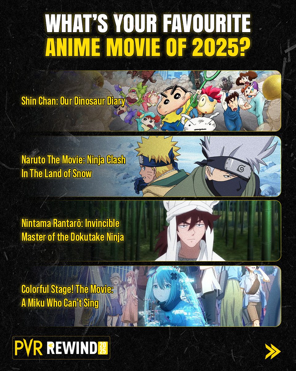 INOXMovies's tweet photo. Otakus, share your favourite anime movie of 2025! π¬β¨
.
.
.
#PVRRewind #PVRRewind2025 #AnimeMovie #ShinChanOurDinosaurDiary #NarutoNinjaClashInTheLandOfSnow #NintamaRantaroInvincibleMasterOfTheDokutakeNinja #InvincibleMasterOfTheDokutakeNinja #DemonSlayerKimetsuNoYaibaTheMovieInfinityCastle #ShinchanTheSpicyKasukabeDancers #ChainsawManTheMovieRezeArc #MobileSuitGundaamSEEDFreedom #MyHeroAcademiaYoureNext #KaijuNo8MissionRecon