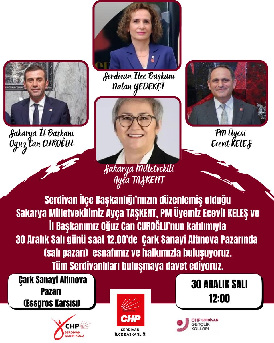 Serdivan İlçe Başkanlığı’mızın düzenlemiş olduğu
Sakarya Milletvekilimiz Ayça TAŞKENT, PM Üyemiz Ecevit KELEŞ ve İl Başkanımız Oğuz Can CUROĞLU’nun katılımıyla 30 Aralık Salı günü saat 12.00'de  Çark Sanayi Altınova Pazarında (salı pazarı)  esnafımız ve halkımızla buluşuyoruz.