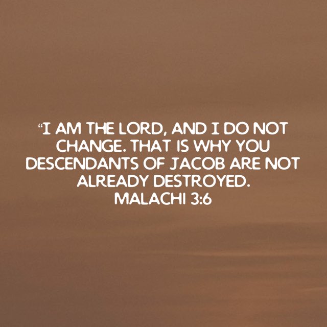 BTHwithPST's tweet photo. ““I am the Lord, and I do not change. That is why you descendants of Jacob are not already destroyed.”
Malachi 3:6 NLT
https://t.co/IWCgRmDcoI https://t.co/l8kdkJKgps