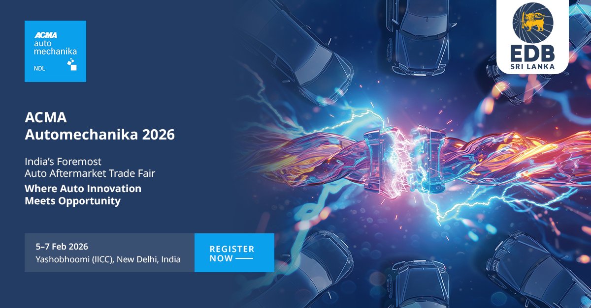 EDB_SriLanka's tweet image. ACMA Automechanika 2026 🚗

Explore Sri Lanka’s automotive excellence, connect with industry leaders, and unlock new business opportunities!

📅 5–7 Feb 2026 | 📍 Yashobhoomi, New Delhi
Register: bit.ly/49wumE8

#ACMAAutomechanika #AutoInnovation #B2BConnections