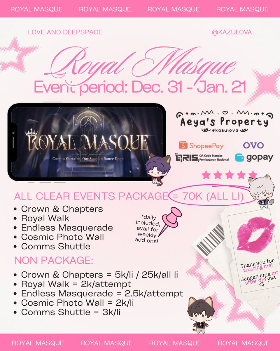 kazulova's tweet image. @ kazulova’s Piloting Service (joki)

⤷ Royal Masque 
All Clear Event = 70k
*daily included, add ons available*

⤷ Poetic Figures
All Clear Event = 30k
*daily included, add ons available*

QRIS &amp;amp; E-wallet available. Please mt after dm &amp;amp; help rt! 🩷
#zonauang #warunglads