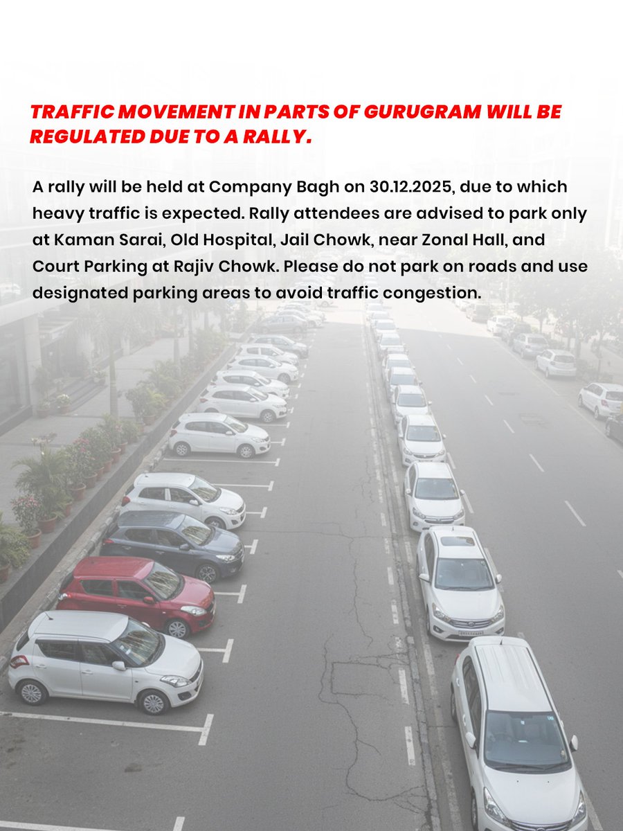 TrafficGGM's tweet image. Traffic diversions will be in effect on 30.12.2025 due to a rally at
Company Bagh.
Please plan your journey in advance and avoid restricted routes.
#TrafficAdvisory #GurugramTraffic #PlanAhead