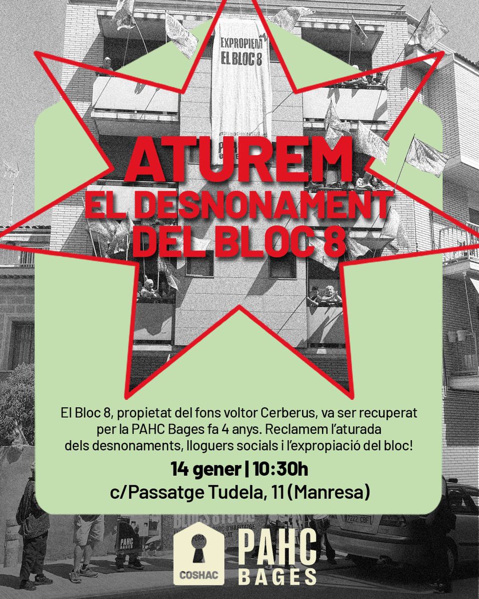 ✊🔥 Aturem el desnonament de la Yuli, expropiem el Bloc 8! 

🗓️ Dimecres 14 de gener plantem cara a Cerberus 👉 el fons voltor que especula amb les nostres vides, expulsant a famílies de casa i acumulant pisos buits

💥 Si és un dret, cap especulador més!