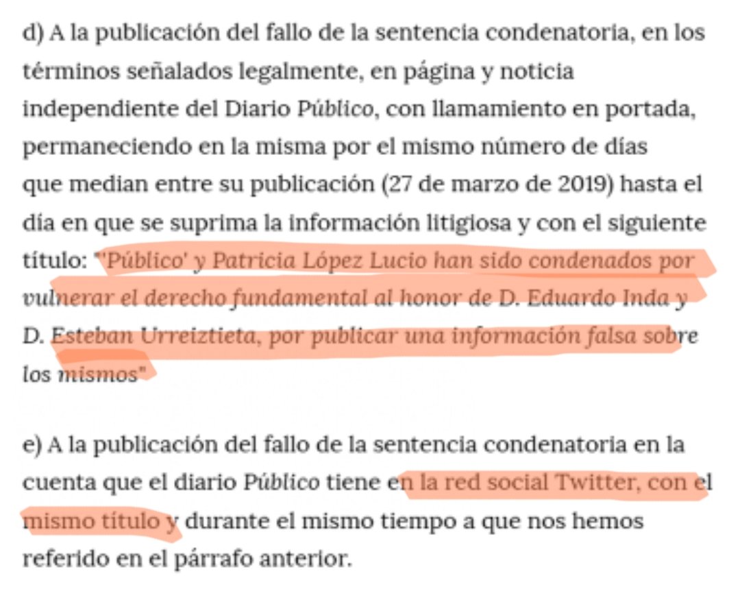 NoProbable's tweet image. La sentencia dice que tenéis que titular en tuiter con el siguiente texto:

"Público y Patricia López han sido condenados por vulnerar el derecho fundamental al honor de D. Eduardo Inda y D. Esteban Urreiztieta por PUBLICAR UNA INFORMACIÓN FALSA sobre los mismos"

Buleros