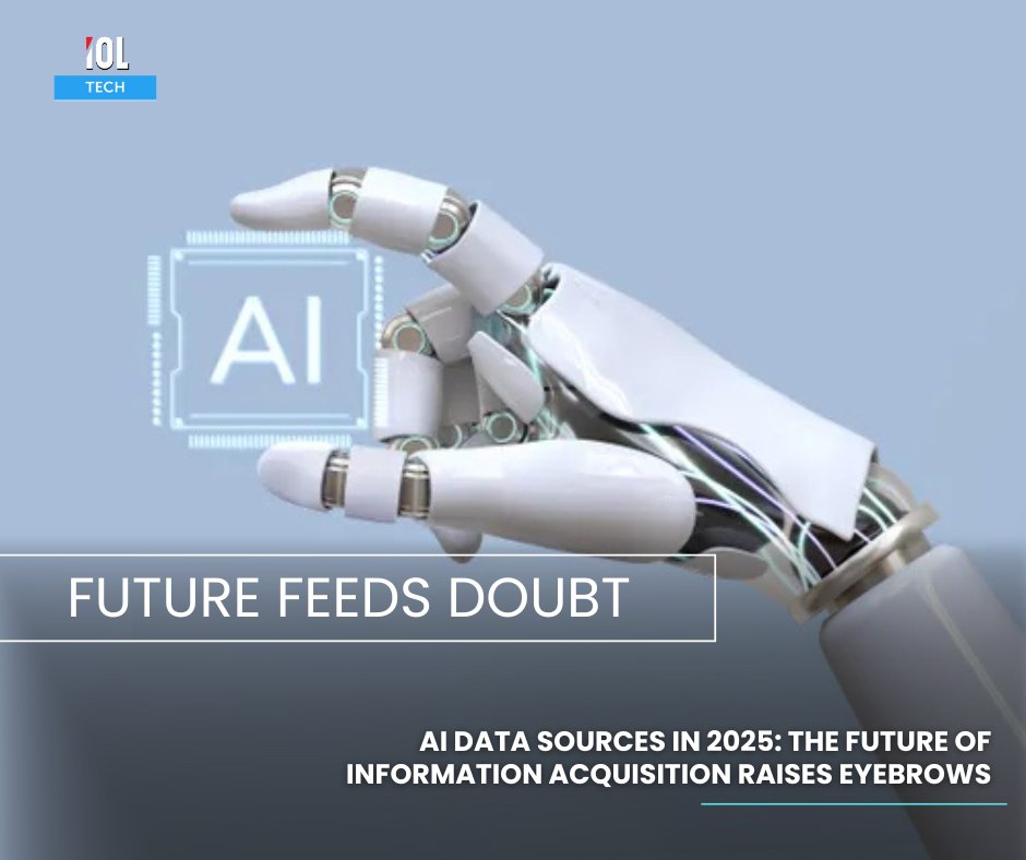 IOL's tweet photo. AI’s new data diet in 2025 is raising eyebrows. Who controls the future of information?  
#AI #DataSources #FutureOfInfo #TechEthics #2025TRENDS @TechIol 
Read on https://t.co/EO7FPKTwRq https://t.co/soFQKLZc4X