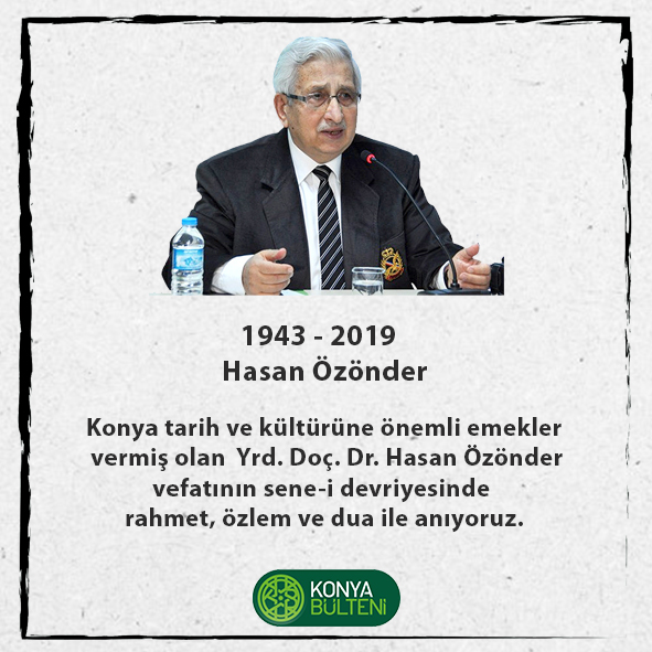 #Konya Kültürüne Adanmış Bir Ömür: Hasan Özönder

Konya’nın tarih ve kültürüne önemli emekler vermiş kıymetli hocamız Hasan Özönder’i vefatının sene-i devriyesinde rahmet ve minnetle yâd ediyoruz.

#KonyadanHaberinizOlsun #KonyaiçinözelKonyayaözel
#HasanÖzönder