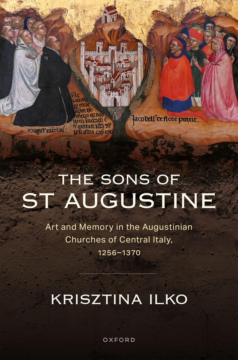 Krisztina Ilko, The Sons of St Augustine: Art and Memory in the Augustinian Churches of Central Italy, 1256–1370 (<a href="/OUPAcademic/">Oxford Academic</a>) December 2025)
facebook.com/MedievalUpdate…
global.oup.com/academic/produ…
#medievaltwitter #medievalstudies #medievalitaly #medievalmonasticism