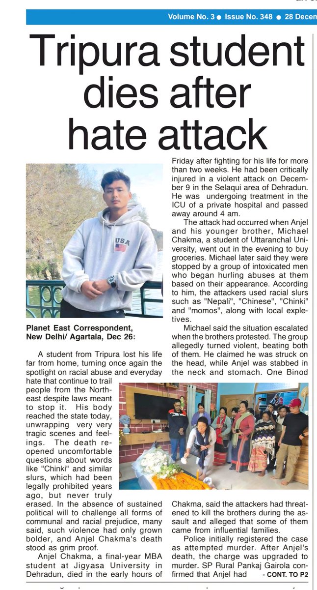 I expresses profound grief over the untimely and brutal death of Angel Chakma, a talented indigenous student from Machmara in Unakoti district, Tripura. Attacked on December 9 in Dehradun, Uttarakhand, after objecting to racial slurs, Angel succumbed to his injuries on December