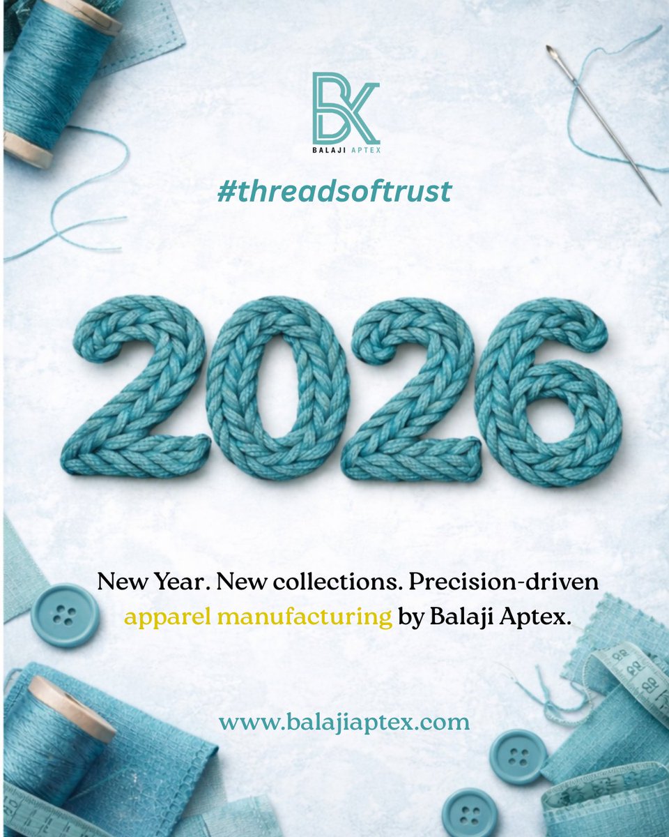 BalajiAptex's tweet image. New year. New collections. Stronger partnerships.

At Balaji Aptex, every thread is guided by precision, consistency, and trust.
Let’s shape your next collection together.
sales@balajiaptex.com
+91 97534 23168 | +91 9109891165
#NewYearNewCollections #CustomizedManufacturing