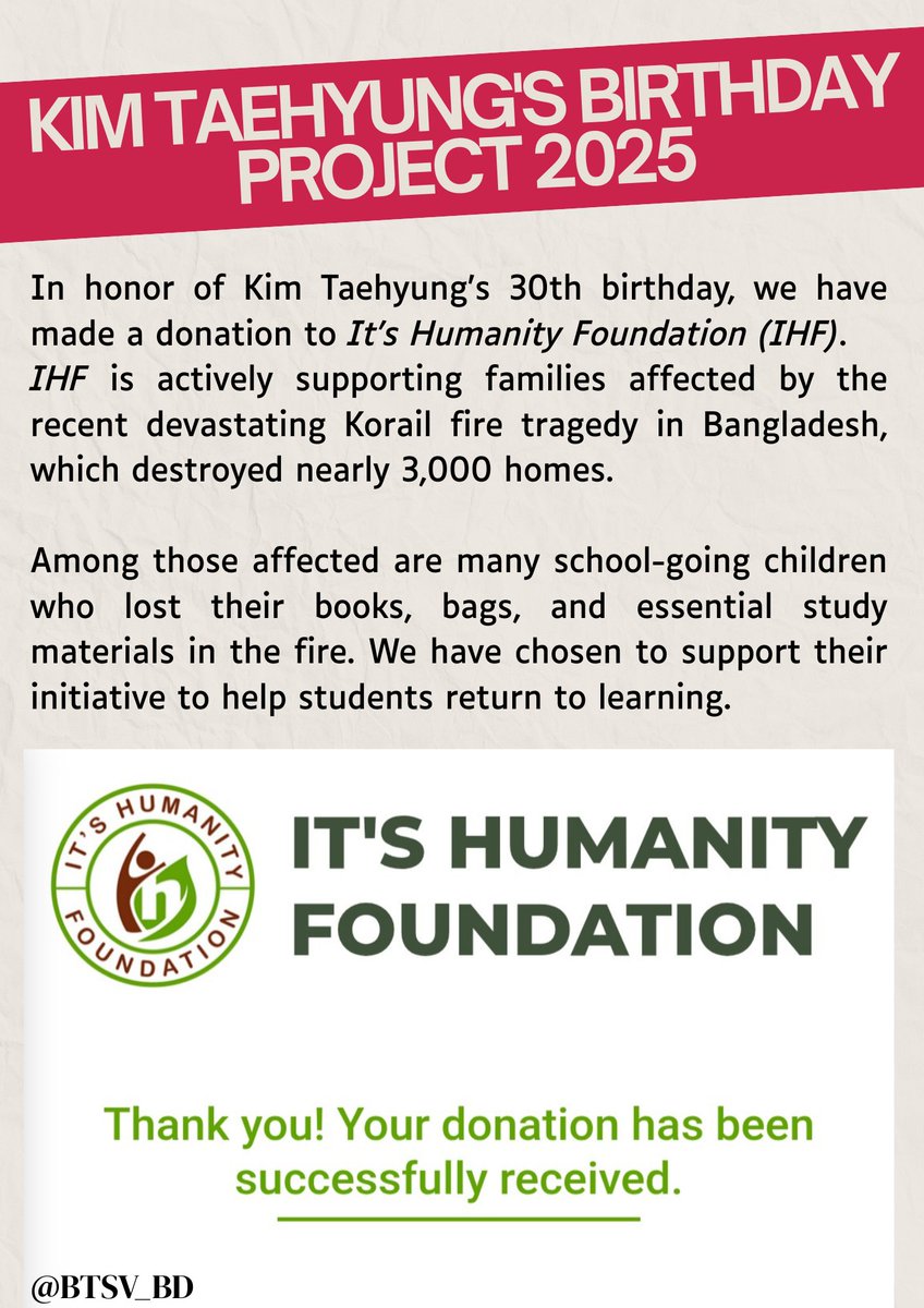 ✨𝐓𝐀𝐄𝐇𝐘𝐔𝐍𝐆 𝐁𝐈𝐑𝐓𝐇𝐃𝐀𝐘 𝐏𝐑𝐎𝐉𝐄𝐂𝐓 𝟐𝟎𝟐𝟓

In honor of Kim Taehyung’s 30th birthday, we donated to It’s Humanity Foundation, supporting students affected by Korail fire.
Our contribution helps schoolchildren who lost books and study materials return to learning.