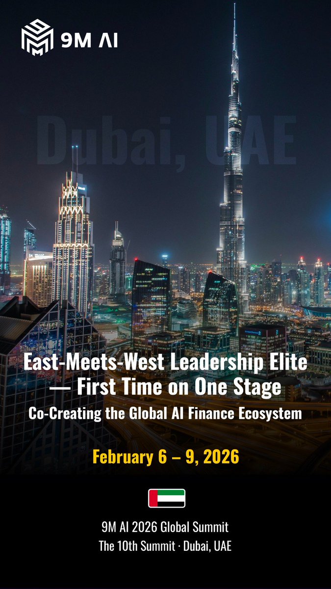 9mx_exchange's tweet image. 🌍 East meets West — leadership converges.

For the first time, global leaders from East and West come together on one stage to co-create the future of AI-driven finance.

📍 Dubai, UAE
🗓 Feb 6–9, 2026
One stage.
One ecosystem.
One global vision.

#9MAI #GlobalSummit #AIFinance