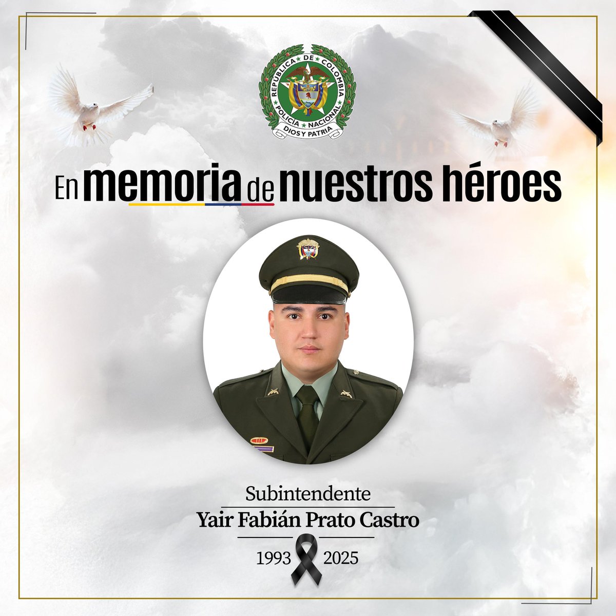 Con profundo dolor lamentamos el homicidio del subintendente 𝗬𝗮𝗶𝗿 𝗙𝗮𝗯𝗶𝗮́𝗻 𝗣𝗿𝗮𝘁𝗼 𝗖𝗮𝘀𝘁𝗿𝗼, ocurrido en el municipio de Los Patios, Norte de Santander. 

Quien se encontraba en un encuentro familiar cuando, al retirarse del lugar, fue cobardemente atacado con