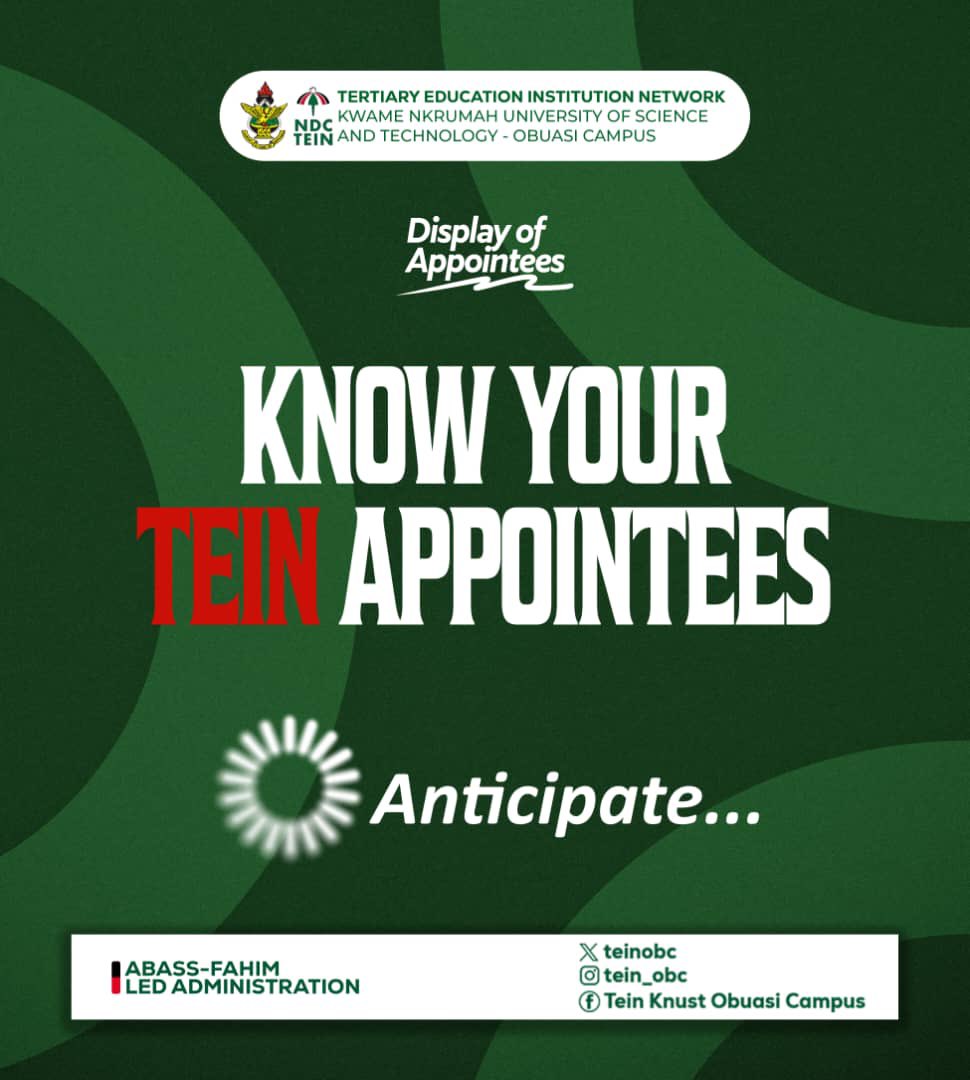 The wait is almost over! ⏳
Meet the faces behind the vision of the Abass-Fahim led administration. We’re bringing transparent and inclusive leadership to TEIN KNUST-Obuasi.
Get ready to meet your appointees! ✊🏾
#TEINKNUST #ObuasiCampus #AbassFahimLedAdministration