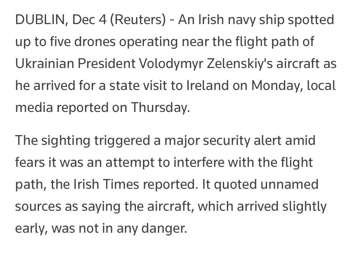 Sounds like bs then but that tinpot leader in the US has bought it, while ignoring suspicious drones interfering with a plane over Ireland.