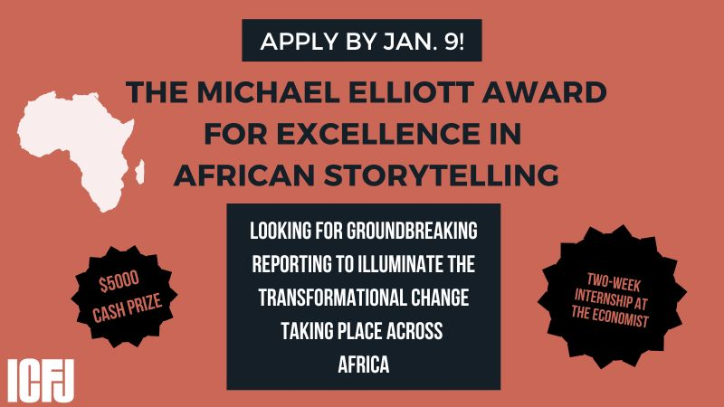 gijnAfrica's tweet photo. 📢 @ICFJ, @ONECampaign, &amp; the Elliott family seek entries for the Michael Elliott Award for Excellence in African Storytelling.

Winners will receive a $5,000 cash prize &amp; a personalized crystal award.

Deadline: January 9, 2026. https://t.co/vd8UJWUTaX https://t.co/IqqHwxeyvB