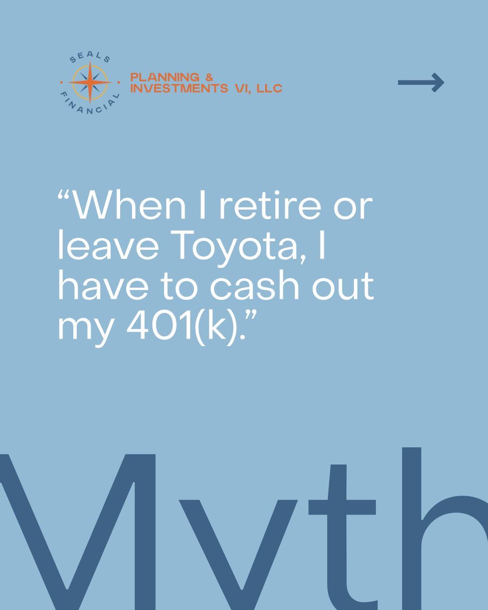 SealsFinancial's tweet image. Thinking about retiring or changing jobs at Toyota? Don’t assume cashing out your 401(k) is your only option.

You may be able to roll it over, keep it in your current plan, or transfer it to your next employer, all with different benefits and tax implications.