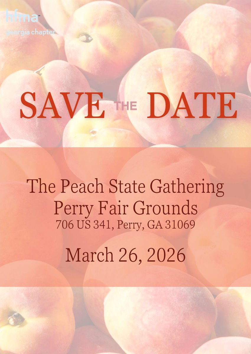 🍑 Save the Date! 🍑 The Georgia HFMA Chapter Peach State Gathering is coming in March 2026! Mark your calendars for a great opportunity to connect with Georgia’s healthcare finance community, share insights, &amp; strengthen relationships across the state. More details coming soon!
