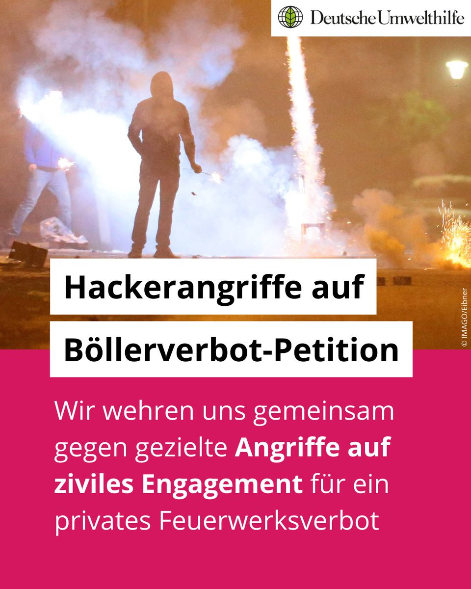 Umwelthilfe's tweet image. Bei uns und weiteren Organisationen hat es gezielte  Hackerangriffe gegeben. Unsere Petition gegen private Silvesterböllerei mit über 870.000 Unterschriften ist aber wieder online. Jetzt unser Bündnis #böllerciao unterstützen und unterschreiben: duh.de/boellerciao