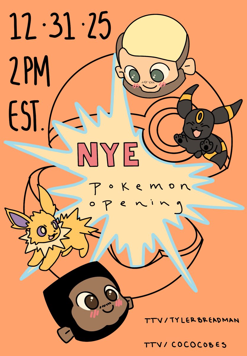 Tylerbreadman's tweet image. WHOS READY FOR AN ABSOLUTELY AWESOME POKEMON STREAM!
Dec. 31st - 2PM EST!
Twitch.tv/tylerbreadman
Twitch.tv/cococobes
Lmk what you wanna see!