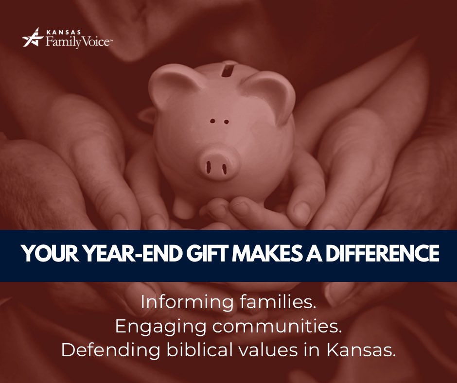 As the year comes to a close, we’re reminded that this work is only possible because of faithful supporters like you.

Your year-end gift helps inform families, engage communities, and defend biblical values right here in Kansas, when it matters most.

If you believe families
