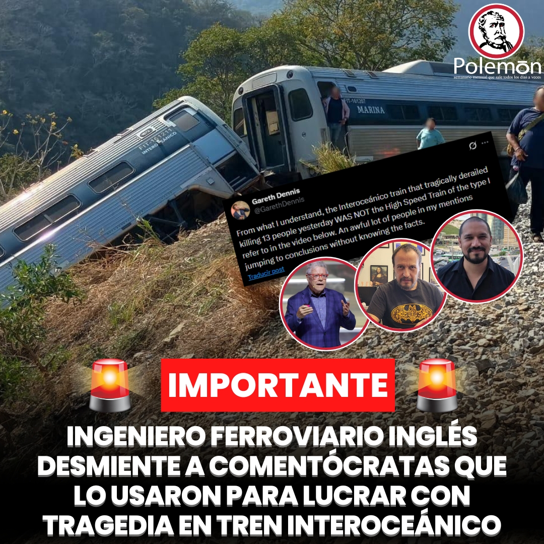 🚨 #IMPORTANTE | El ingeniero ferroviario británico <a href="/GarethDennis/">Gareth Dennis</a> dejó en evidencia a <a href="/SergioSarmiento/">Sergio Sarmiento</a>, <a href="/jorgegogdl/">Jorge García Orozco</a>, <a href="/Arouet_V/">Marco Levario Turcott</a> y otros comentócratas, que usaron su nombre para mentir y fabricar la narrativa de que el descarrilamiento del Tren Interoceánico en Oaxaca “ya había