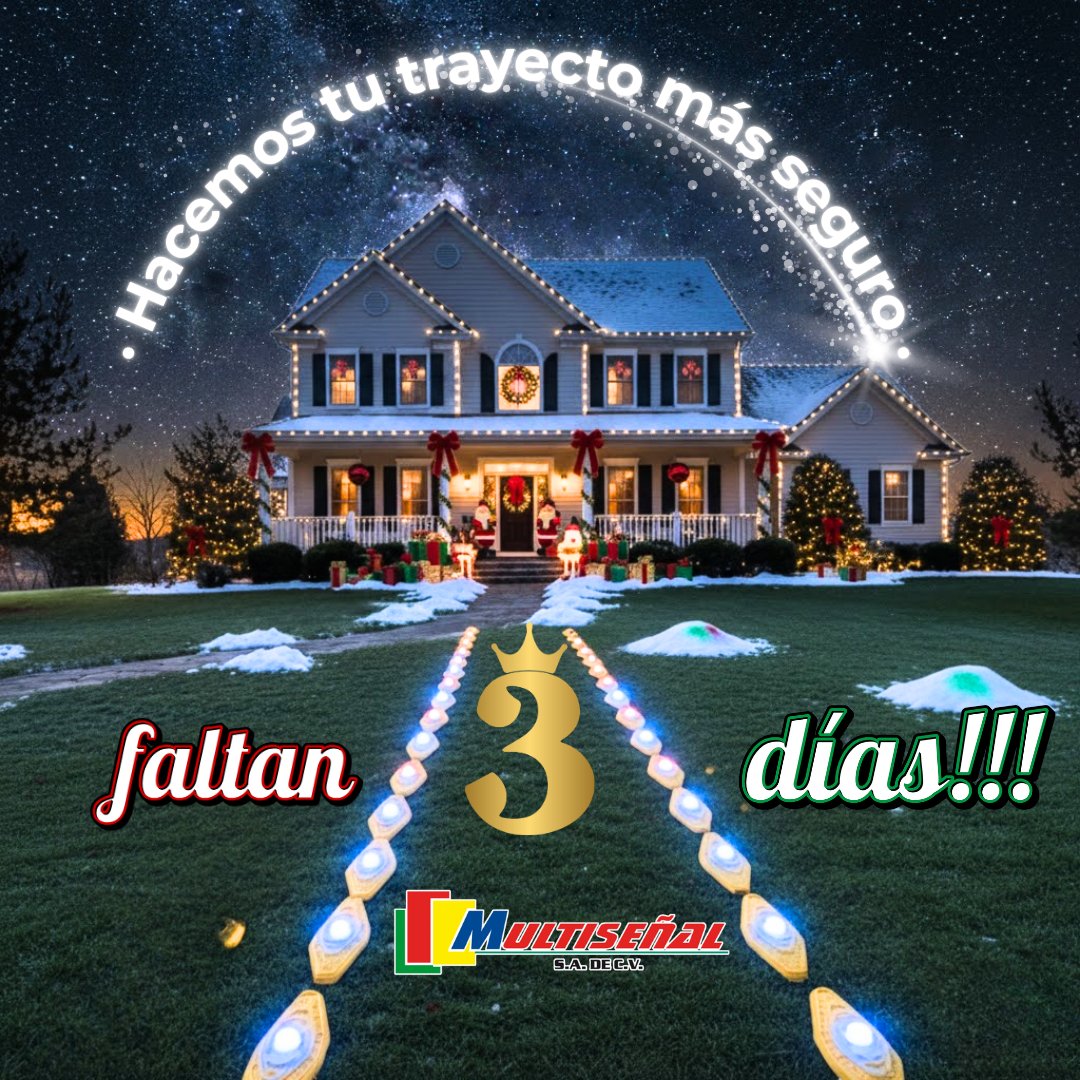 Faltan 3 días para Año Nuevo; seguimos celebrando la dicha de compartir mientras hacemos tu trayecto más seguro.
multisenal.com.mx
📞 Contáctanos: +52 (55) 5399-8671
💬 Whatsapp: +52 1 55 8811 2082