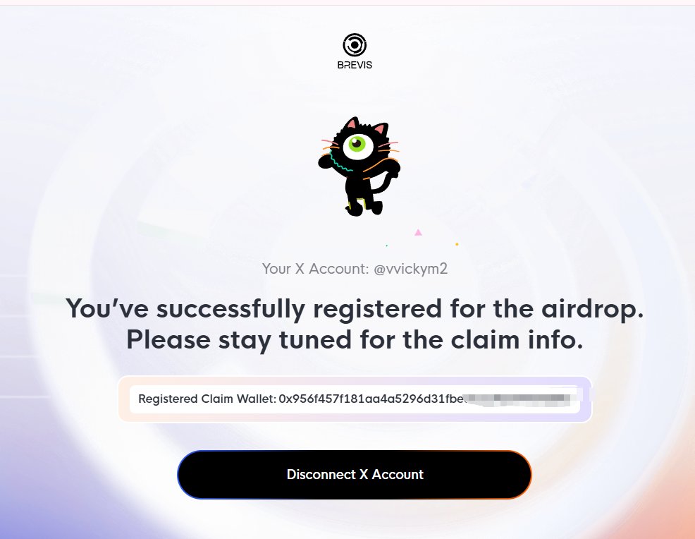 Brevis $BREV Airdrop registration 

Registration ends Jan 3rd 2026

reglster-brevis.network

you check your wallet, discord or twitter. only X got in.

NOTE: Allocations will be review on TGE date 

Did you get in?