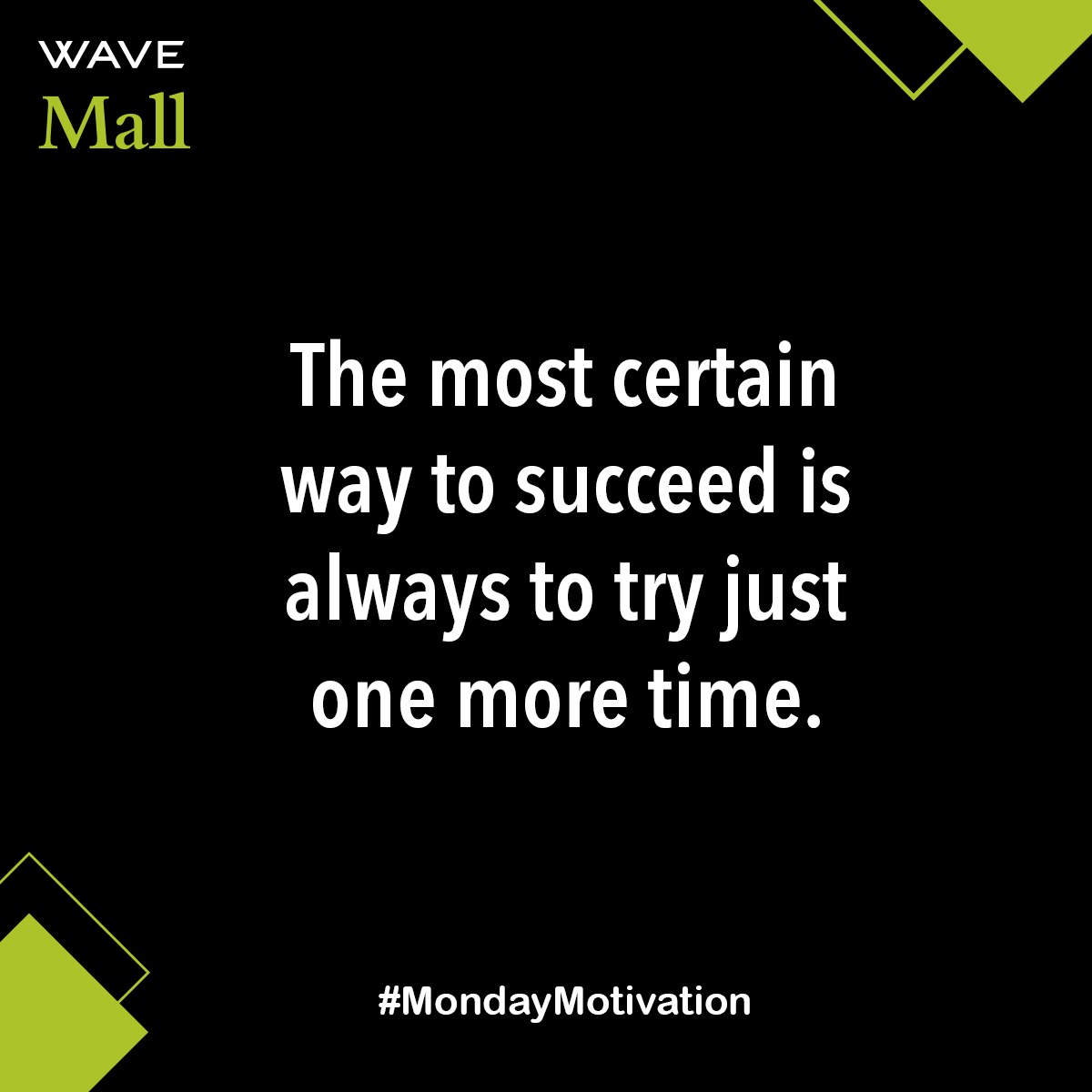 WaveMalls's tweet photo. #MondayMotivation #positivequotes #WaveMalls #ThoughtOfTheDay #motivation #MotivationalQuotes #Motivational #inspirationalquotesforlife https://t.co/kkmG8dwqwr