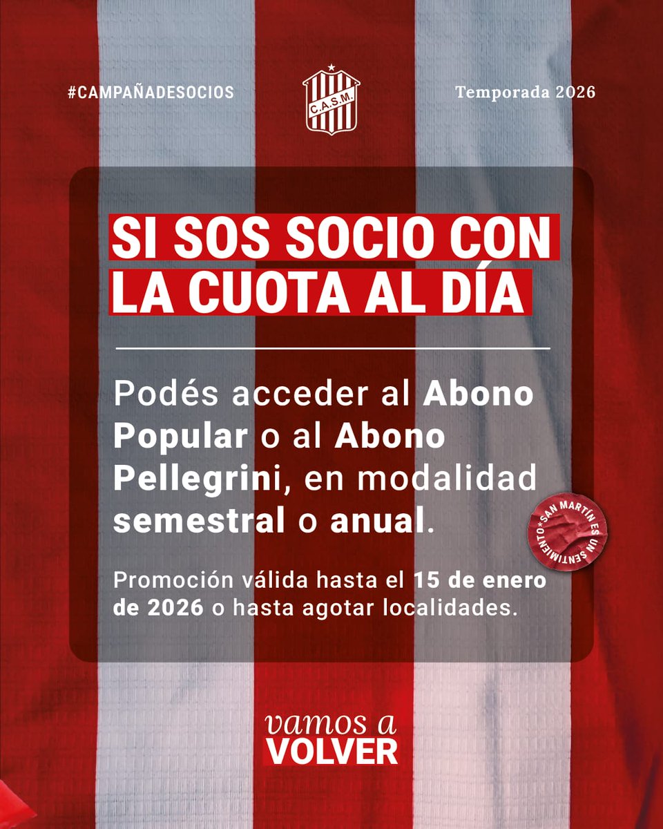 CASMOficial's tweet photo. SER SOCIO ES UN SENTIMIENTO 🥁🇦🇹

Se viene la Temporada 2026 y el objetivo es uno solo: VOLVER A CIUDADELA.

Si sos socio con la cuota al día, hasta el 15 de enero podés elegir tu abono semestral o anual para las tribunas Rondeau, Bolívar o Pellegrini.

🔴 Beneficios exclusivos: descuentos del 5%, 10% y 15% según tu antigüedad como socio.

💳 Facilidades: hasta 6 cuotas sin interés, solo en el estadio y a través de tarjeta Sucrédito.

📍 Bolívar 1960 | S.M.T
⏰ 09:00 a 17:00
☎️ 3813681177 | 3816976361

¡No esperes al último día! Es ahora, es juntos.