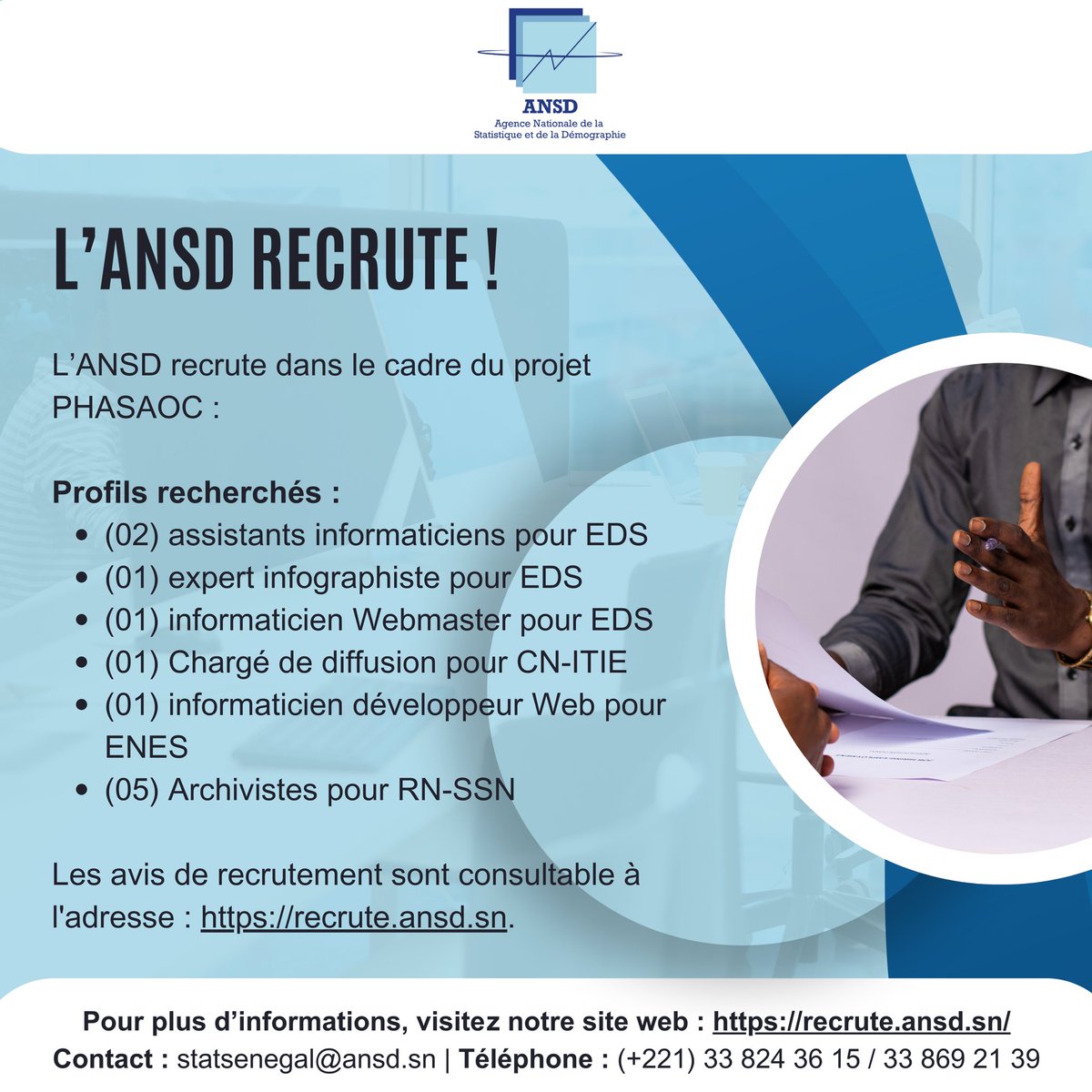 Recrutement ANSD | Projet PHASAOC
Plusieurs profils recherchés : assistants informaticiens, infographiste, webmaster, chargé de diffusion, développeur web et archivistes.
Postulez ici : recrute.ansd.sn
#ANSD #PHASAOC #MEPC
#Recrutement #Emploi #Sénégal