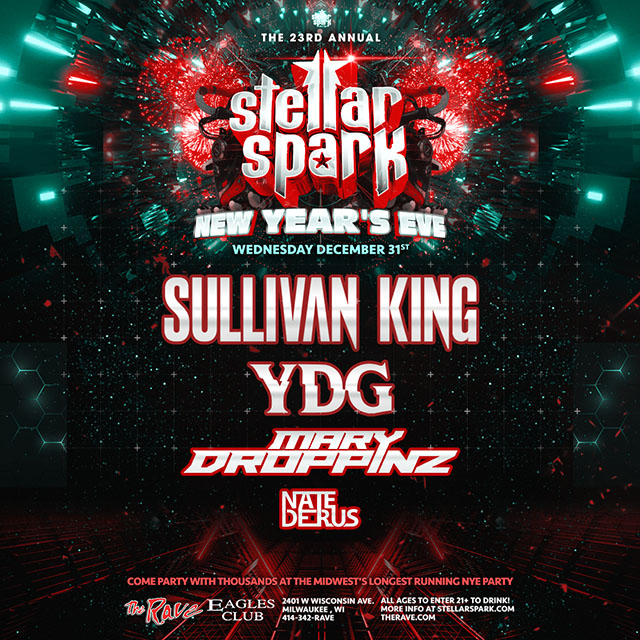 therave's tweet image. Ring in the New Year with thousands this Wednesday in The Eagles Ballroom! 🎊💥 

@sullivanking headlines @stellarspark's 23rd annual NYE with @itsydg, Mary Droppinz, and @NateDerus » therave.com/nye26