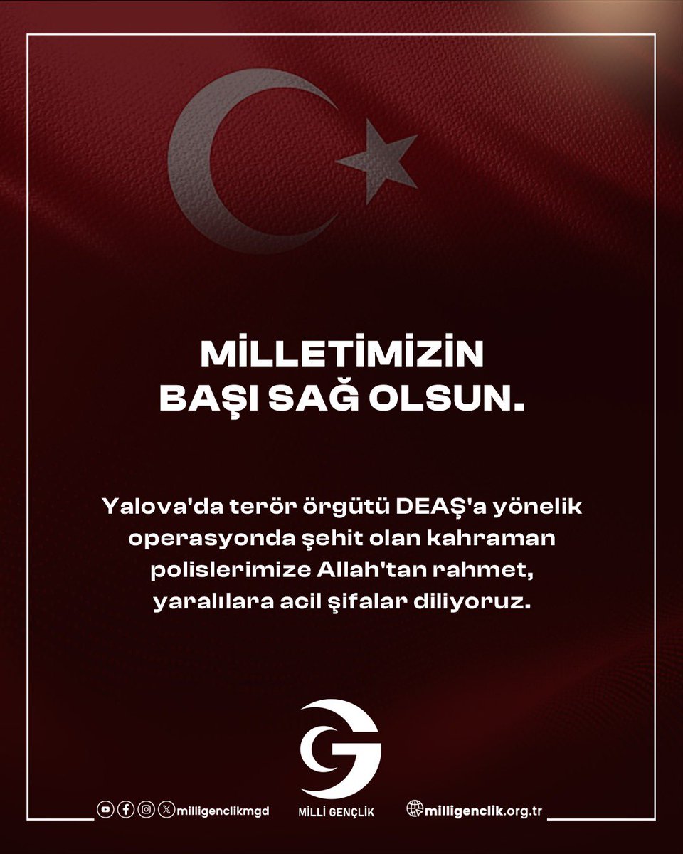 Yalova’da terör örgütü DEAŞ’a yönelik gerçekleştirilen operasyonda şehit olan kahraman polislerimize Allah’tan rahmet, yaralılarımıza acil şifalar diliyoruz.

Aziz şehitlerimizin mekânı cennet olsun.
Milletimizin başı sağ olsun. 🇹🇷

#Yalova #VatanSağOlsun #BaşımızSağOlsun