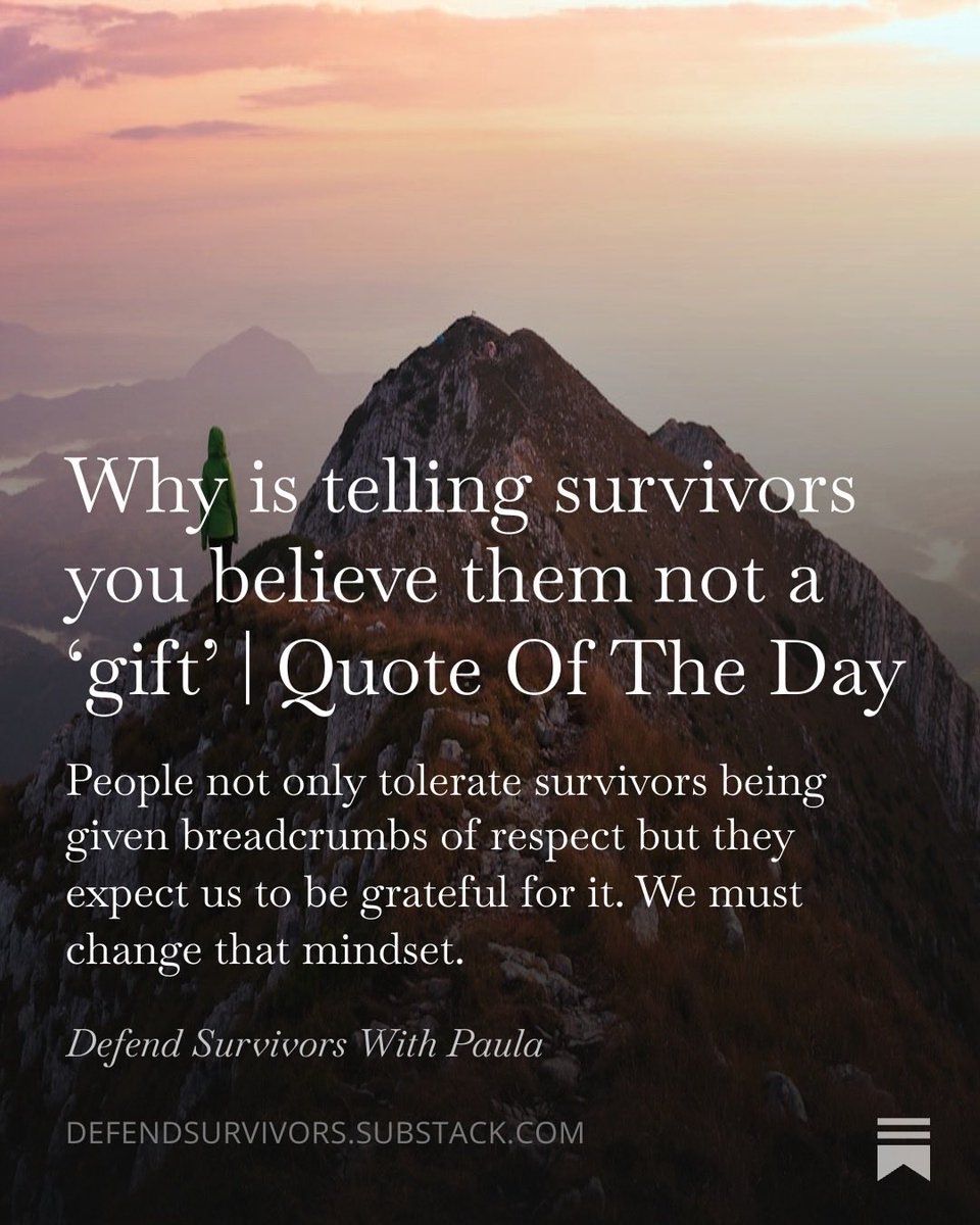 “We accept so many things we should never accept because we not only tolerate survivors being given breadcrumbs of decency and respect but we expect them to be grateful for it.”

open.substack.com/pub/defendsurv…