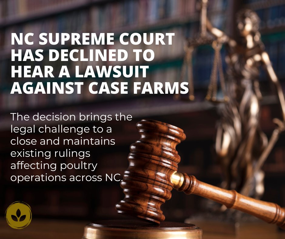 The N.C. Supreme Court declined to hear a lawsuit against Case Farms after lower courts dismissed the case. The matter drew strong support from N.C. ag orgs like N.C. Poultry Federation, &amp; a joint filing from <a href="/NCFarmBureau/">NC Farm Bureau Federation</a> and <a href="/ncpork/">NC Pork Council</a>. Read more: thepaper.media/courts_crime/r…