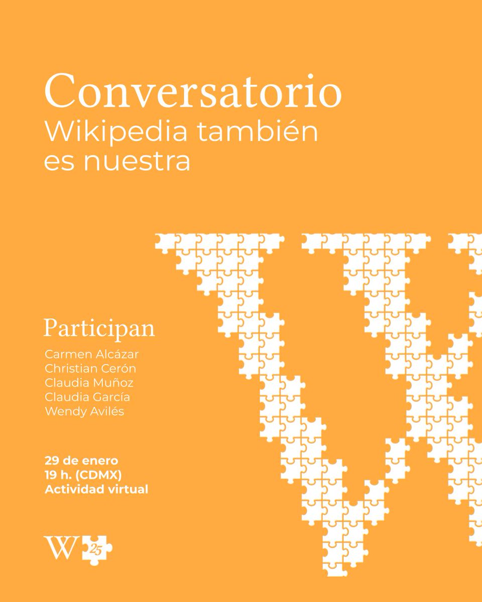 Wikimedia_mx's tweet photo. 🇲🇽 Conoce a las personas de la comunidad de WMMX que editan Wikipedia desde hace (casi 25) años. 22 de enero. 19 h (CDMX).
👩🏽💻 Ven a platicar con las editoras más experimentadas y con las wikipedistas más nuevas. 29 de enero. 19 h (CDMX).
#WMMX #Wikipedia25 https://t.co/GBzCIYK4HV