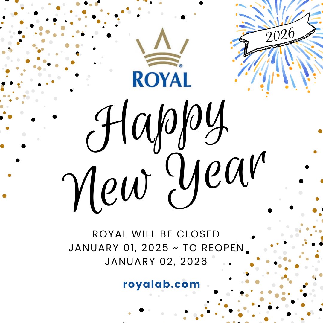 All Royal locations will be closed on Thursday, January 1st, in observance of New Year’s Day. Have a safe and Happy New Year!