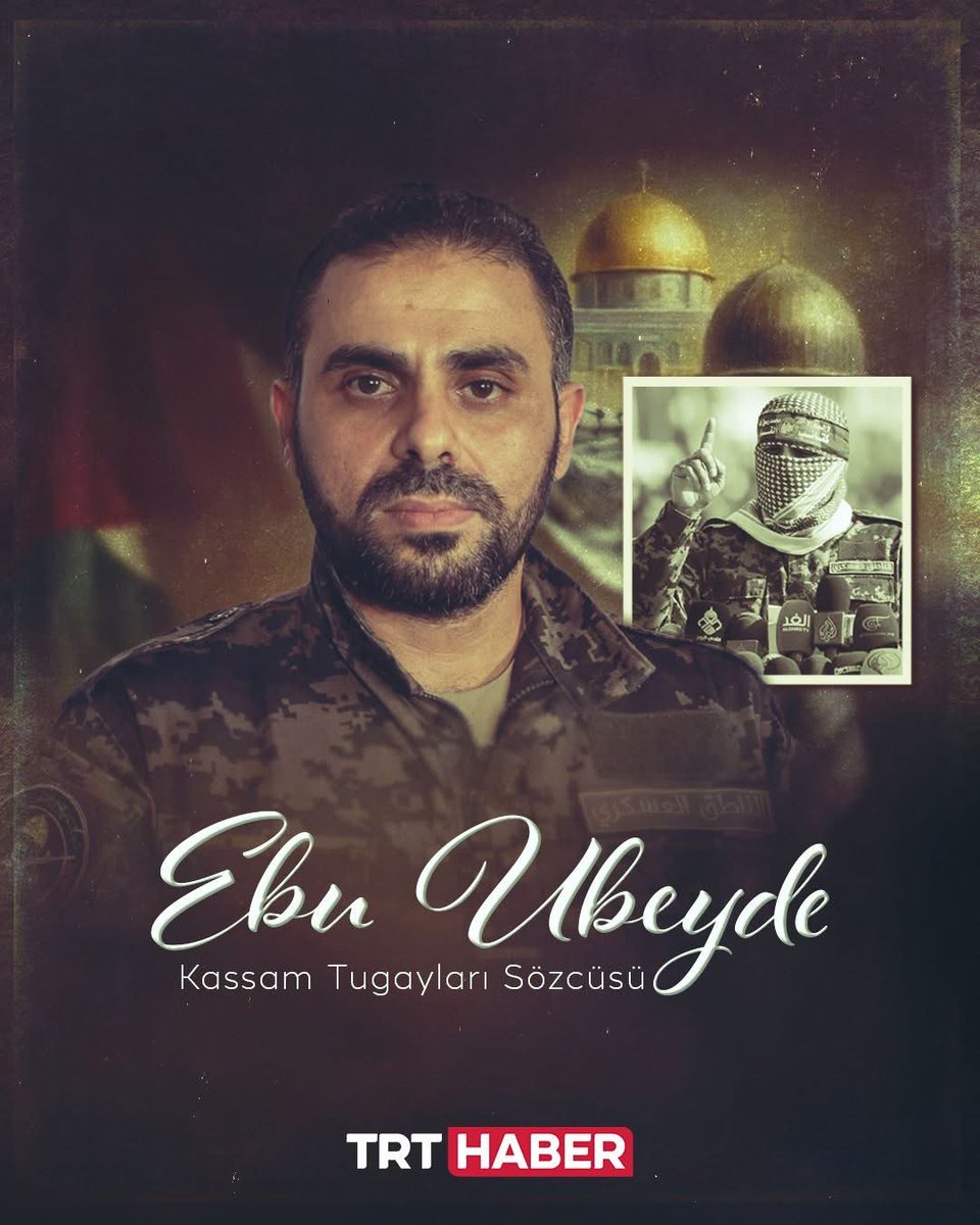 İnnâ lillâhi ve innâ ileyhi râciûn.
​Kassam Tugayları askeri sözcüsü, bir neslin uyanış muştusu olan büyük komutan Ebu Ubeyde’nin şehadeti resmen duyuruldu. 
Tüm mazlumların ve Müslümanların gür sesi, onurlu sözcüsü artık şehitler kervanında...

​Bugün bir ses sustu belki ama o