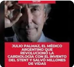 <a href="/Chino24046451/">Roberto</a> Prócer olvidado, sí.
Como René Favaloro.
Y como Julio César Palmaz, el argentino que inventó el stent expandible, una de las tecnologías médicas que más vidas salvó en el mundo… y que casi no se enseña ni se recuerda en su propio país.
No faltaron talentos: faltó un país que los