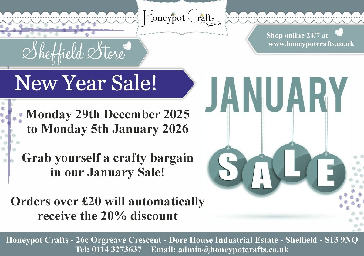 January Sale - ends 5th January 2026
We have launched our New Year Sale!
All orders over £20 will automatically receive 20% discount on the website
You can also call us on Monday 5th January at the shop if you prefer to speak to us.

 mailchi.mp/honeypotcrafts…