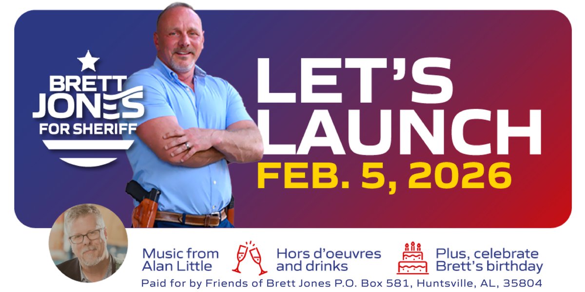 votebrettjones's tweet photo. Join us on Thursday, February 5th at the Avenue Apartments in Huntsville at 6:00 p.m. to kick off Brett Jones' campaign for Sheriff of Madison County, while also celebrating Brett's birthday! Featuring drinks, food, and live music from Alan Little. https://t.co/5Yu1yF8Y6J https://t.co/BNmXe6RtlG