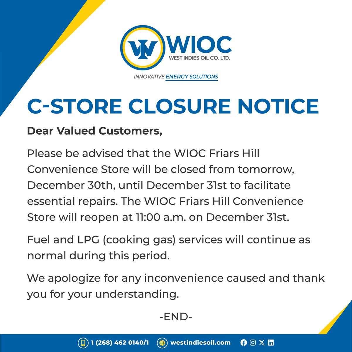Temporary Closure Notice 🚧
Our Friars Hill Convenience Store will be closed tomorrow &amp; reopen at 11AM on Dec 31. Fuel &amp; LPG (Cooking Gas) continue as normal.

We apologize for any inconvenience caused.