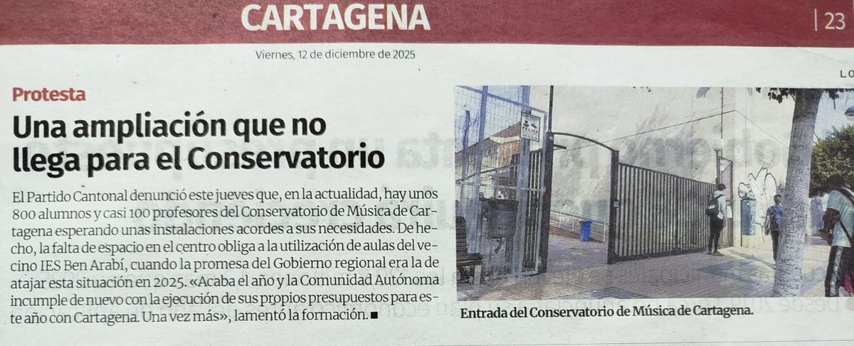 El diario La Opinión publica la denuncia del Partido Cantonal sobre que la ampliación del Conservatorio de Cartagena sigue sin ejecutarse pese a su inclusión en el presupuesto de Educación de este año. 800 alumnos comparten espacio en un edificio diseñado sólo para 300 personas.